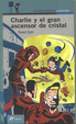 Cover of Charlie y el gran ascensor de cristal