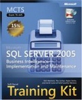 MCTS Self-Paced Training Kit (Exam 70-445) : Microsoft SQL Server 2005