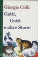 Cover of Gatti, gatti, gatti e altre storie