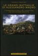 Cover of Le grandi battaglie di Alessandro Magno