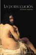 Cover of LA PERSECUCION