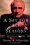 Cover of "A Spy For All Seasons"