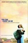 You can count on me  : a screenplay