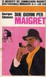 Cover of Due giorni per Maigret