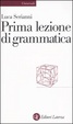 Cover of Prima lezione di grammatica