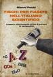 Cover of Fischi per fiaschi nell'italiano scientifico