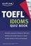 Cover of Kaplan TOEFL Idioms Quiz Book