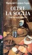 Cover of Oltre la soglia