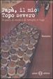 Cover of Papà, il mio topo severo
