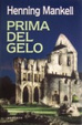Cover of Prima del gelo
