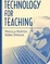 Cover of 'Technology for Teaching'