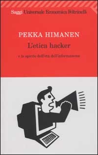 Immagine di L'etica hacker e lo spirito dell'età dell'informazione