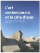 Cover of L'art contemporain et la Côte d'Azur
