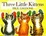 Cover of "Three Little Kittens"