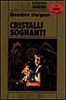 Cover of Cristalli sognanti