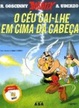 Cover of O Céu Cai-lhe em Cima da Cabeça