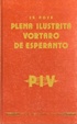Cover of PIV - Plena Ilustrita Vortaro de esperanto 2005