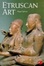 Cover of "Etruscan Art"
