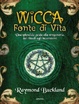 Cover of Wicca, fonte di vita