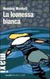 Cover of La leonessa bianca