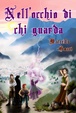 Cover of Nell'occhio di chi guarda
