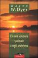 Cover of C'è una soluzione spirituale a ogni problema
