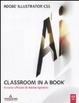 Cover of Adobe Illustrator CS5. Classroom in a book. Con DVD-ROM