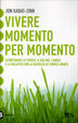 Cover of Vivere momento per momento