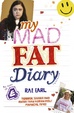 Cover of My Mad, Fat Teenage Diary