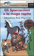 Cover of Gli Sporcaccioni e la maga rapita