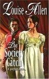 The Society Catch (Harlequin Historical Series)