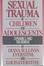 Cover of Sexual Trauma In Children And Adolescents
