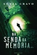 Cover of Na senda da memória...