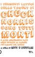 Cover of I fermenti lattici dello yogurt di Chuck Norris sono tutti morti