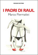 Cover of I padri di Raul