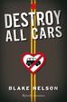 Cover of Destroy all cars