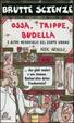 Cover of Ossa, trippe, budella