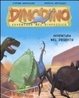 Cover of Avventura nel deserto. Dinodino. Avventure nel giurassico. Vol. 4