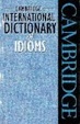Cover of Cambridge International Dictionary of Idioms
