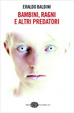 Cover of Bambini, ragni e altri predatori