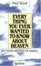 Cover of "Everything You Ever Wanted to Know About Heaven, but Never Dreamed of Asking"