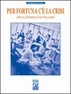 Cover of Per fortuna c'&egrave; la crisi