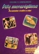 Cover of Vita meravigliosa vol. XI