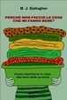 Cover of Perché non faccio le cose che mi fanno stare bene?