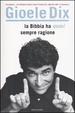 Cover of La Bibbia ha (quasi) sempre ragione