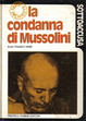 Cover of La condanna di Mussolini