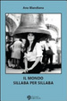 Cover of Il mondo sillaba per sillaba