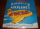 Cover of Amazing AIRPLANES