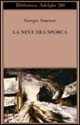 La neve era sporca