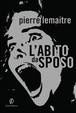 Cover of L'abito da sposo